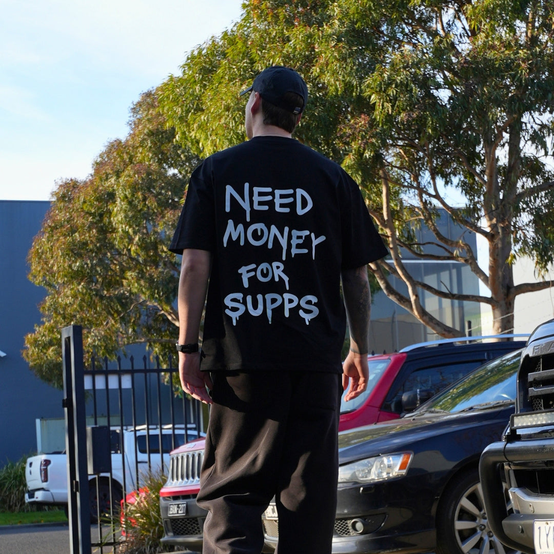 Need Money For Supps - Oversized Tee